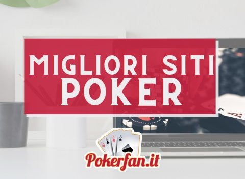 Migliori siti poker online soldi veri 2022: dove giocare in Italia